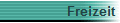 Freizeit