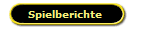 Spielberichte