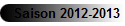 Saison 2012-2013