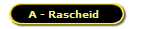 A - Rascheid