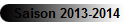 Saison 2013-2014