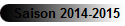 Saison 2014-2015